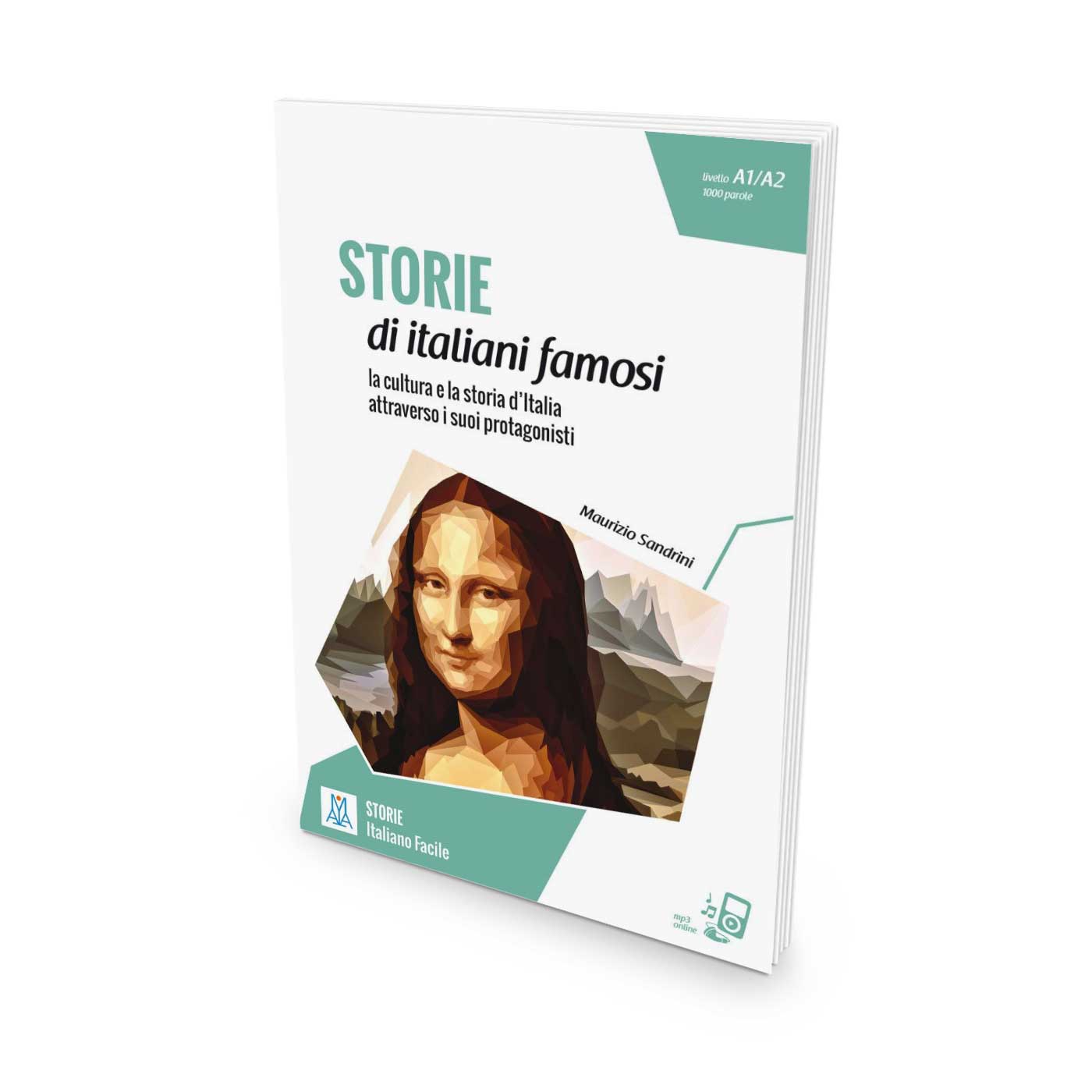 ALMA EDIZIONI – Storie Italiano Facile • Storie di italiani famosi (A1-A2)
