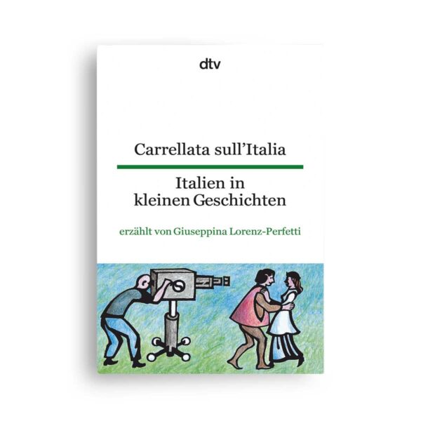 dtv Carrellata sull'Italia • Italien in kleinen Geschichten