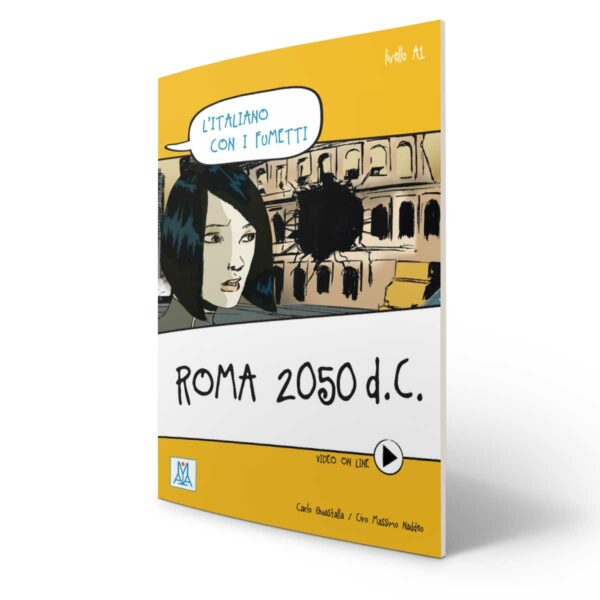 Alma Edizioni: Roma 2050 d.C. (A1)