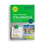 PONS Praxis-Grammatik Italienisch A1-C1