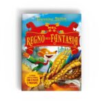 I libri di Geronimo Stilton – Nel Regno della Fantasia (Ediz. illustrata)