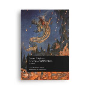 Dante Alighieri: La Divina Commedia. Inferno