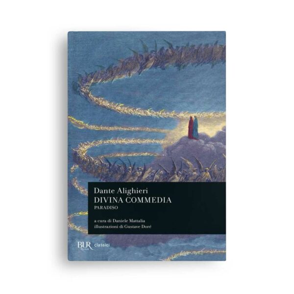 Dante Alighieri: La Divina Commedia. Paradiso