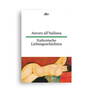 dtv Amore all'italiana • Italienische Liebesgeschichten