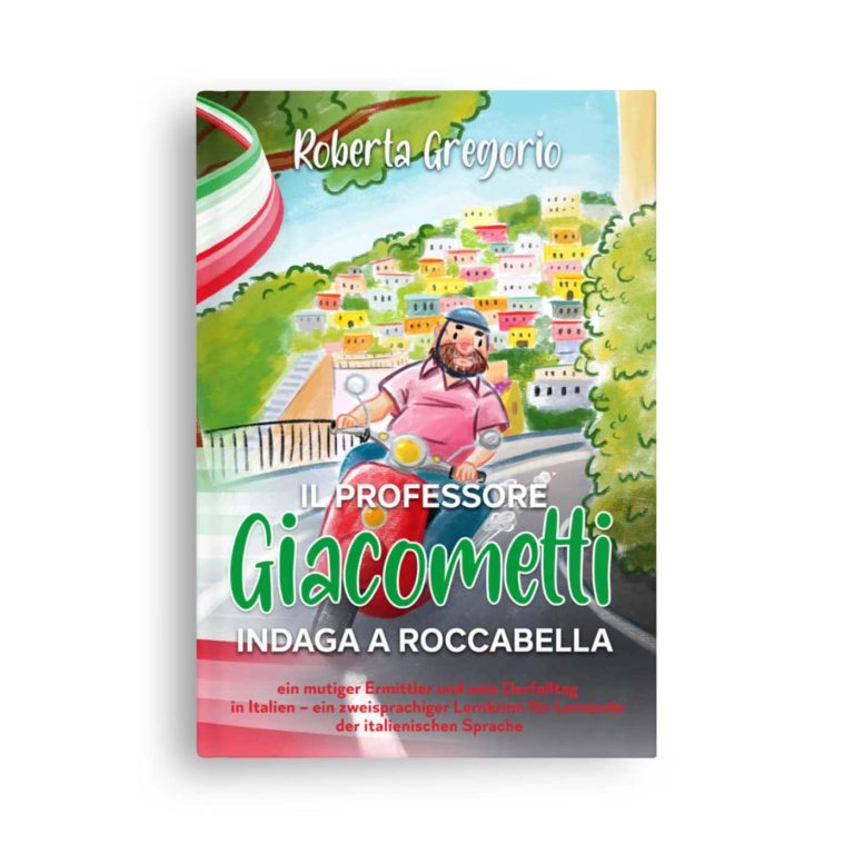 Il Professore Giacometti indaga a Roccabella: ein mutiger Ermittler und sein Dorfalltag in Italien