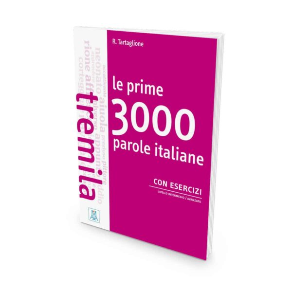 ALMA Edizioni – Le prime 3000 parole italiane con esercizi (B1-B2)