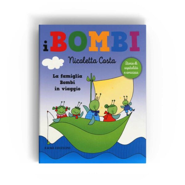 Nicoletta Costa: I Bombi – La famiglia Bombi in viaggio
