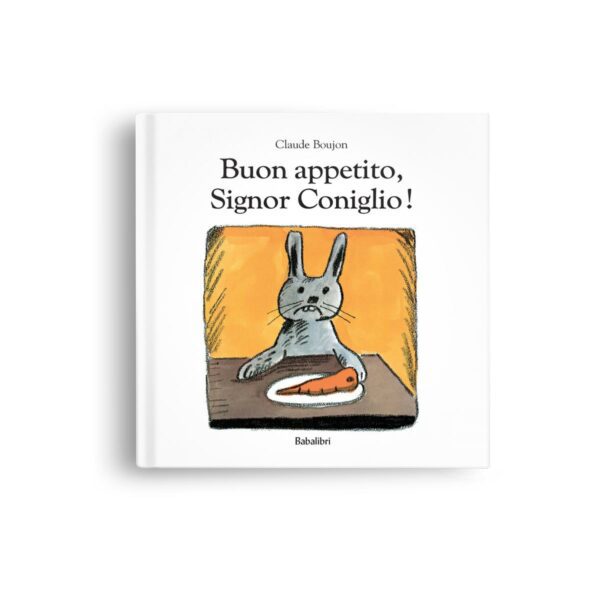 Babalibri: Buon appetito, Signor Coniglio!