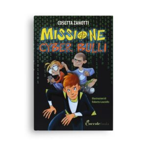 Coccole Books – Missione cyber bulli