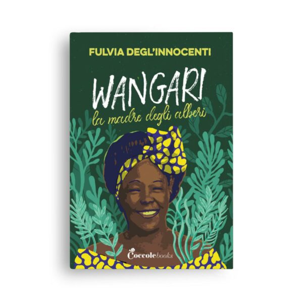 Coccole Books – Wangari, la madre degli alberi