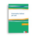 Klett Sprachen: Grammatica italiana per tutti (A2-B2)