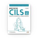 Ornimi Editions Percorso CILS DUE-B2 – Test di preparazione