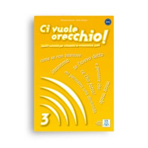 ALMA Edizioni – Ci vuole orecchio 3 (B2-C1)