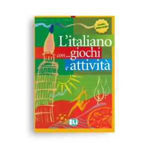 ELI – L'italiano con... giochi e attività – livello intermedio