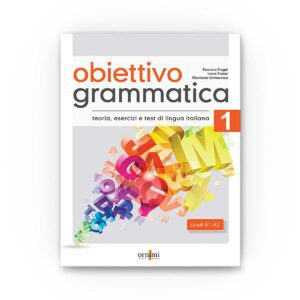 Ornimi Editions Obiettivo Grammatica 1 (A1-A2)