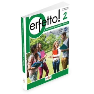 Ornimi Editions: Perfetto! 2 – Esercizi di grammatica italiana (B1-B2)