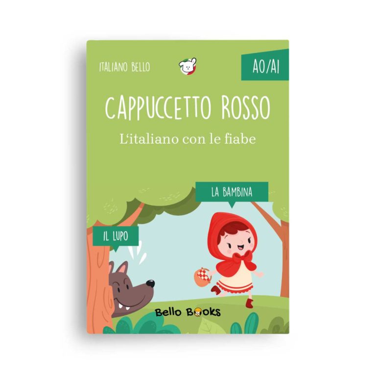 BELLO BOOKS L'italiano con le fiabe: Cappuccetto Rosso (A0/A1)