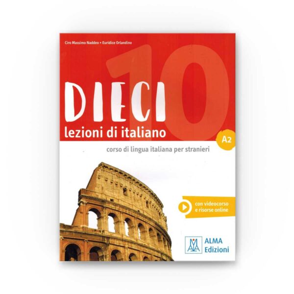 ALMA Edizioni: Dieci A2 – libro studente