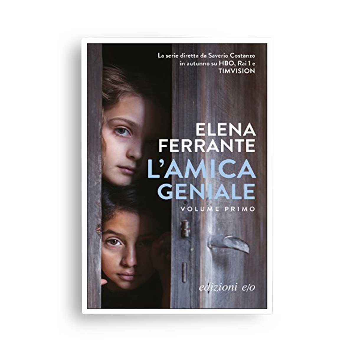 Elena Ferrante: L'amica geniale
