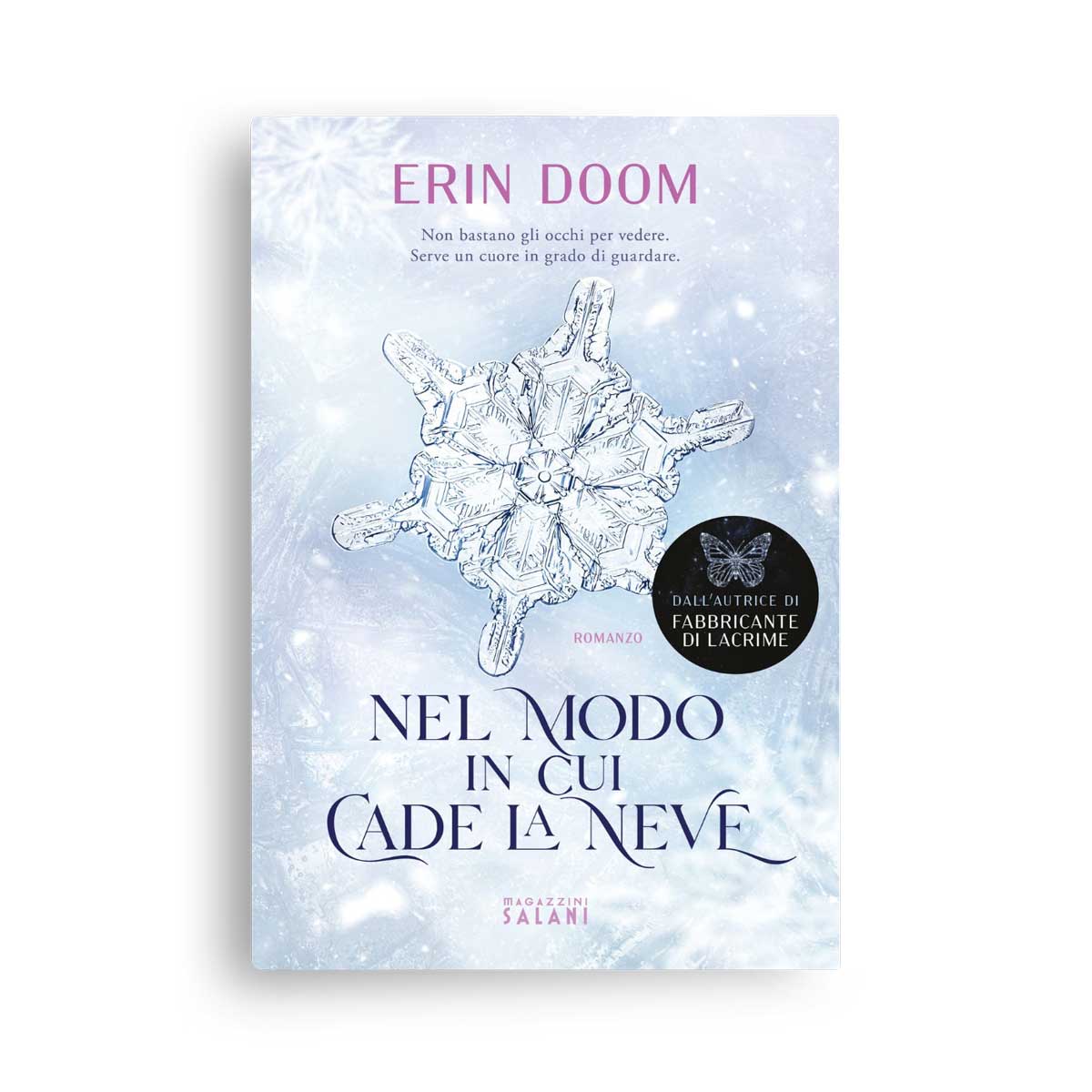 Erin Doom: Nel modo in cui cade la neve