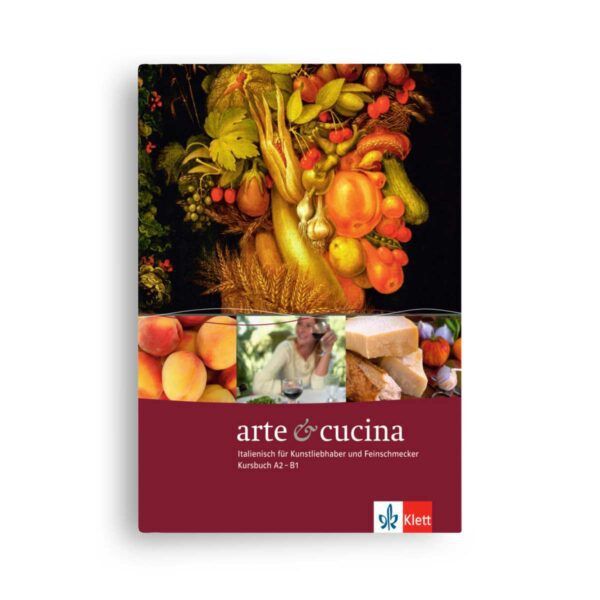 Klett Verlag – arte & cucina (A2-B1)