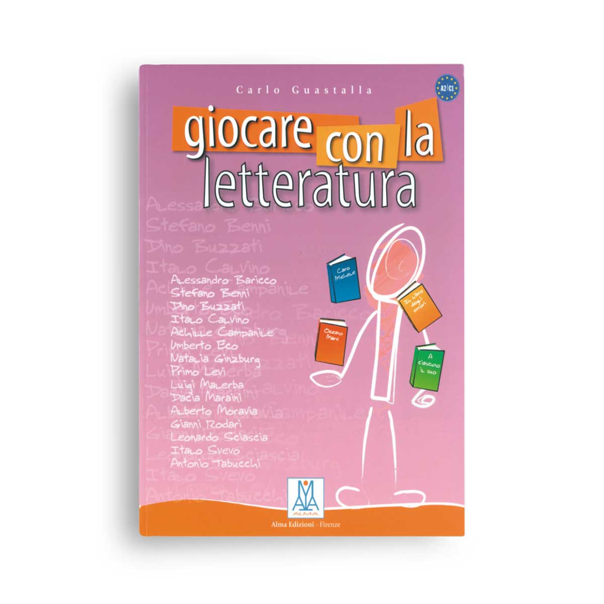 ALMA Edizioni – Giocare con la letteratura (A2-C1)