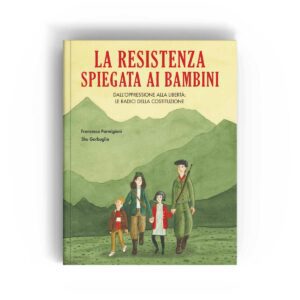 BeccoGiallo Edizioni – La Resistenza spiegata ai bambini