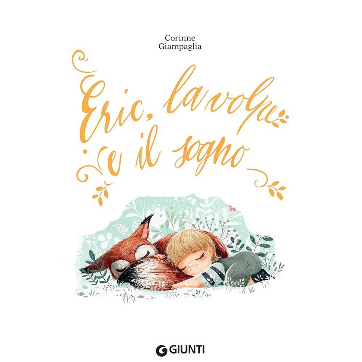 Corinne Giampaglia Eric la volpe e il sogno Estratto 1 | Original italienische Bücher lesen: Welches ist das richtige Buch für mich?