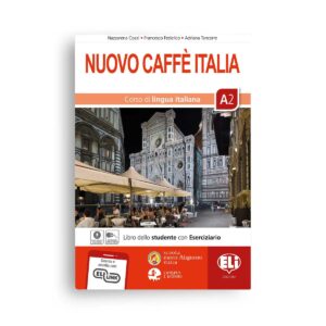 ELI: Nuovo Caffè Italia A2 – Libro studente con eserciziario + CD audio