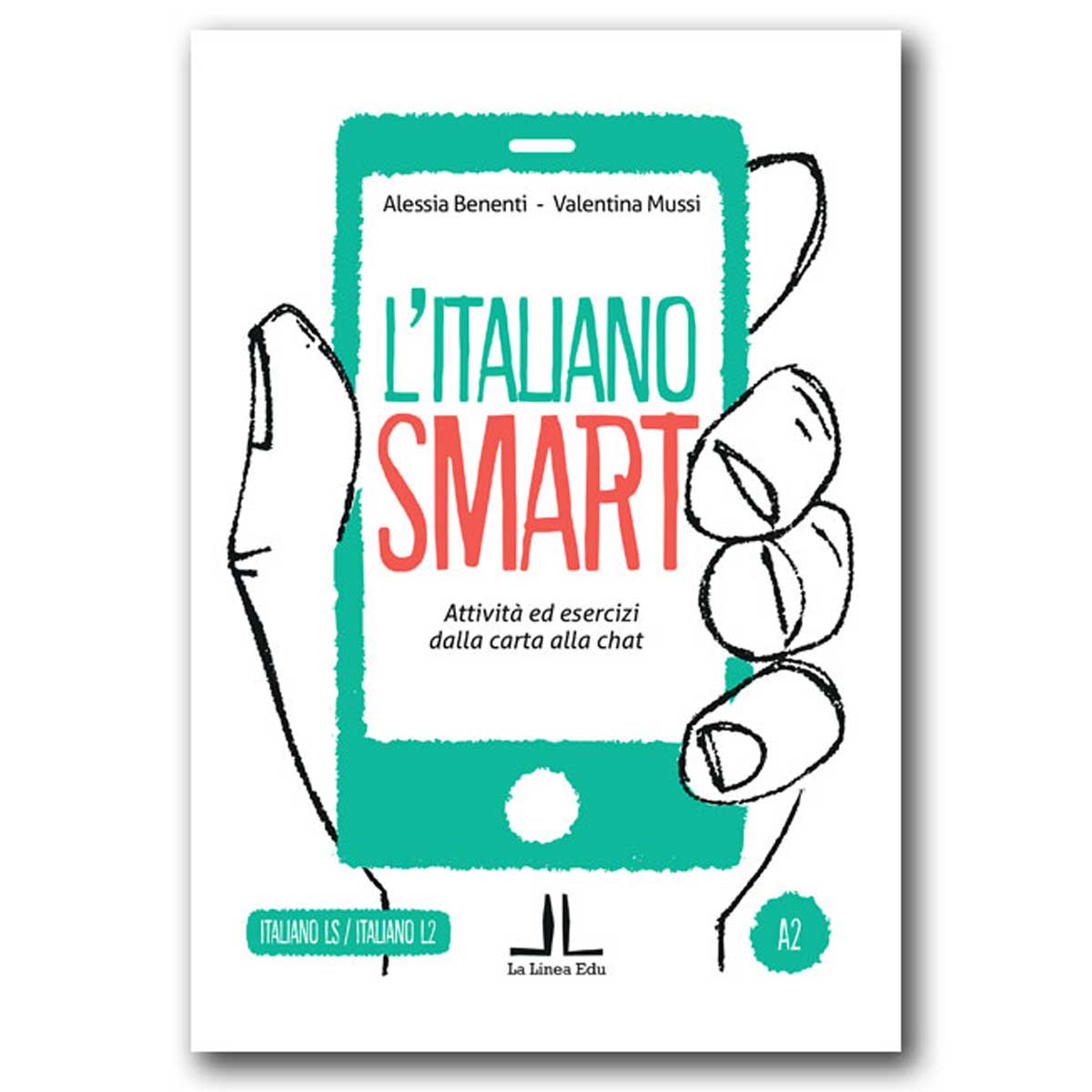 Edizioni La Linea: L'Italiano Smart A2
