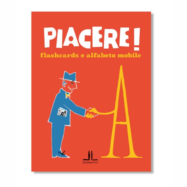 Edizioni La Linea: Piacere! Flashcards e alfabeto mobile