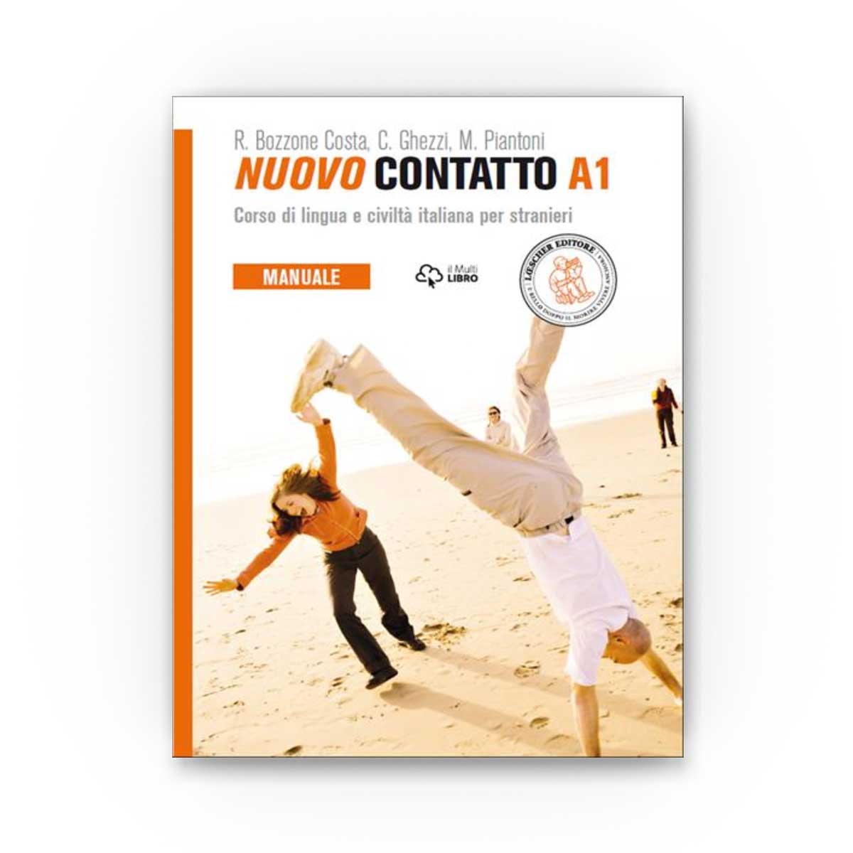 Manuale + Eserciziario + Digitale Nuovo Contatto A1 Volume A1 Corso di lingua e civiltá italiana per stranieri 