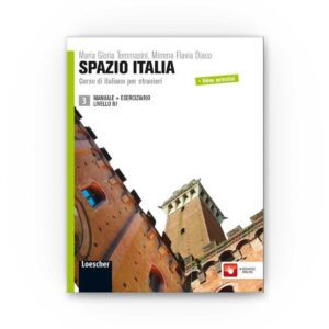 Loescher Editore: Spazio Italia B1 – Manuale + Eserciziario (senza DVD)