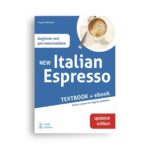 ALMA Edizioni: NEW Italian Espresso BEGINNER/PREintermediate (A1/A2) Textbook
