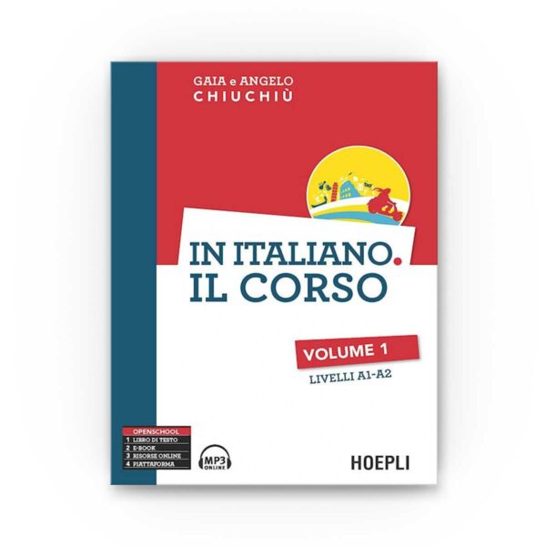 Hoepli Editore: In Italiano. Il corso - Livelli A1-A2