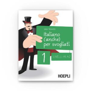 Hoepli Editore: Italiano (anche) per svogliati - Livelli A1-A2