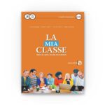 Le Monnier: La mia classe A1/A2 – Libro studente