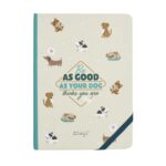 Notebook Pet Lovers di Mr. Wonderful: Be as good as your dog thinks you are – A5 a righe