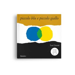 Piccolo blu e piccolo giallo (Ed. Speciale Fiaba Musicale)