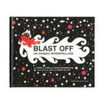 Blast Off – Un viaggio interstellare