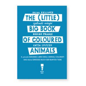 The (little) BIG book of coloured animals