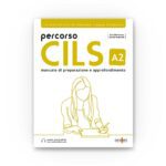 Ornimi Editions Percorso CILS A2 – Test di preparazione
