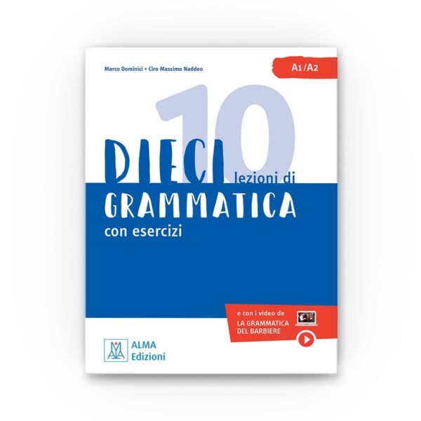 ALMA Edizioni: Dieci lezioni di grammatica (A1/A2)