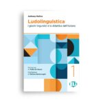 ELI Ludolinguistica 1 – I giochi linguistici e la didattica dell'italiano