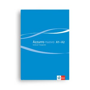 Klett Sprachen Azzurro nuovo A1-A2 – Guida per l'insegnante