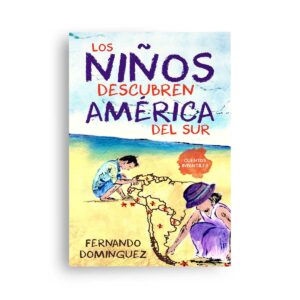 Los niños descubren América del Sur