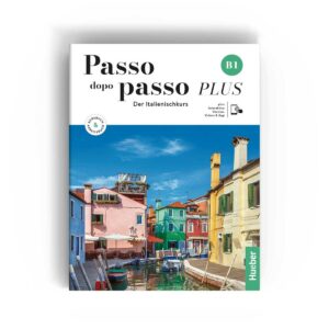 Hueber Verlag Passo dopo passo PLUS B1 – Lehrwerk für Italienisch
