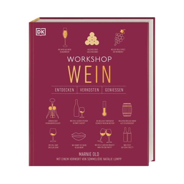Marnie Old, Workshop Wein, DK Verlag