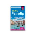 Reise Know-How Stadtführer: CityTrip Venedig