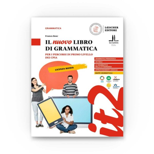 Loescher Editore: Il nuovo libro di grammatica (A1-B1)